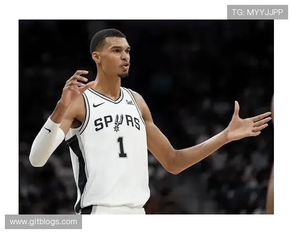 维克托文班亚马:篮球界的新星与未来的巨人之路