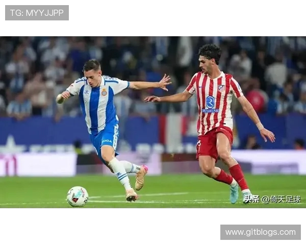 赫罗纳主场迎战塞尔塔双方争夺西甲宝贵积分之战